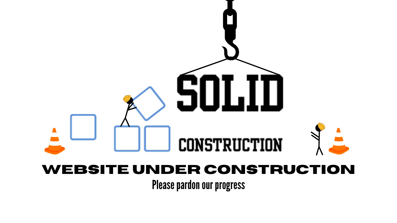 Solid Construction – Welcome to Solid Construction, where